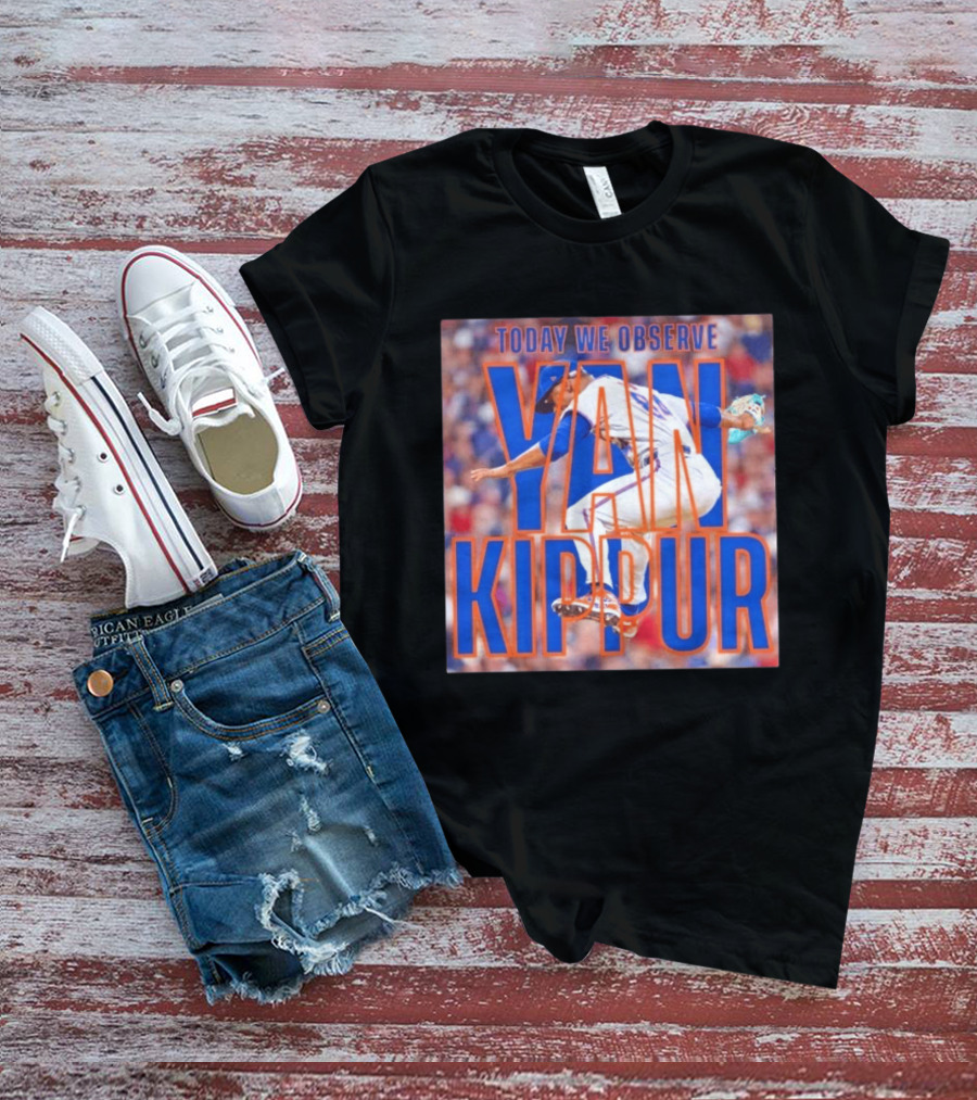 Today We Observe Yan Kippur New York Mets Baseball T-Shirt