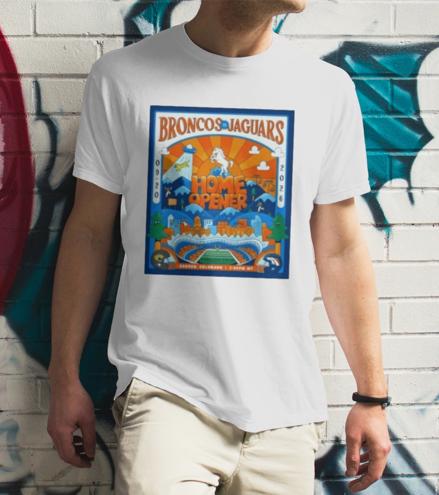 Broncos Vs Jaguars 2026 Home Opener Denver Colorado Football Clash 09 20 T-Shirt