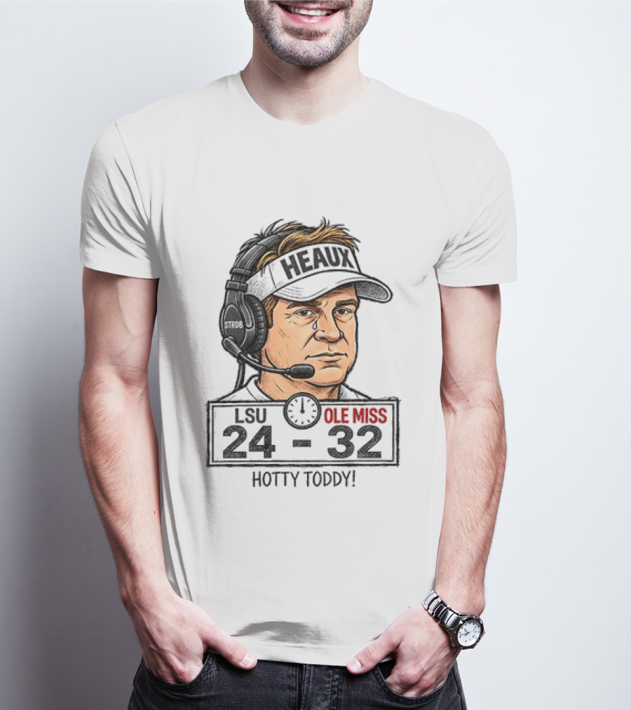 Hotty Toddy Ole Miss Vs LSU 24 32 Head Coach Cry T-Shirt