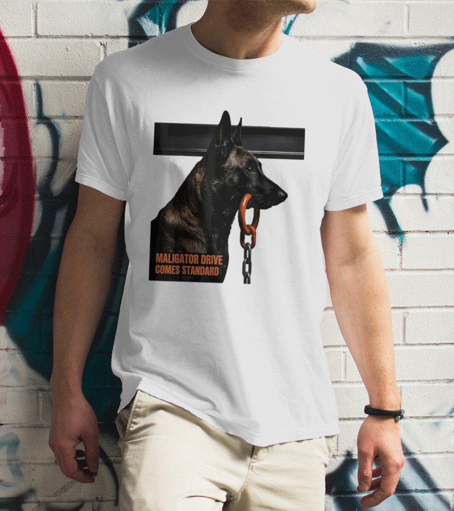 Maligator Drive Comes Standard Belgian Malinois Iron Bar Handler T-Shirt