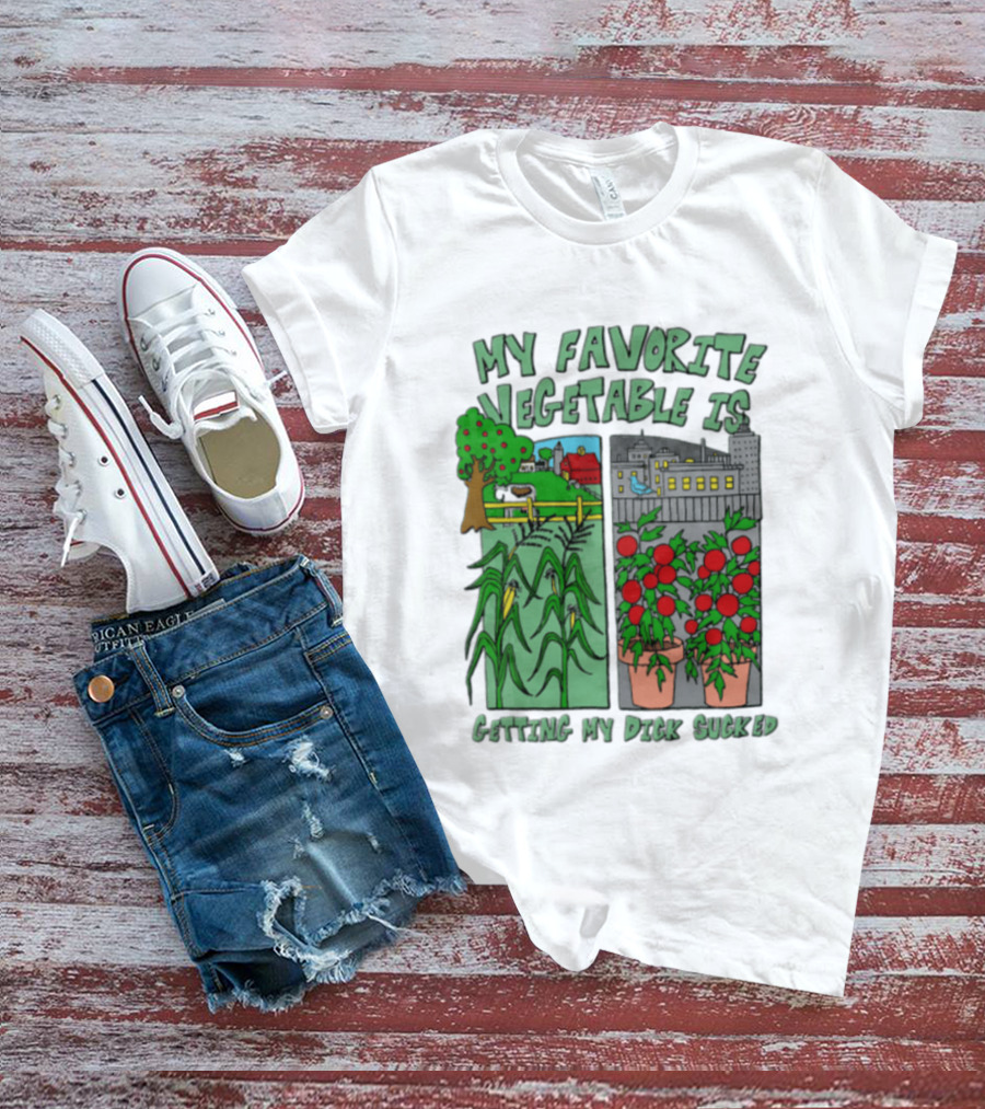 My Favorite Vegetable Is Getting My Dick Sucked Farm Scene City Rooftop Tomato Plants T-Shirt