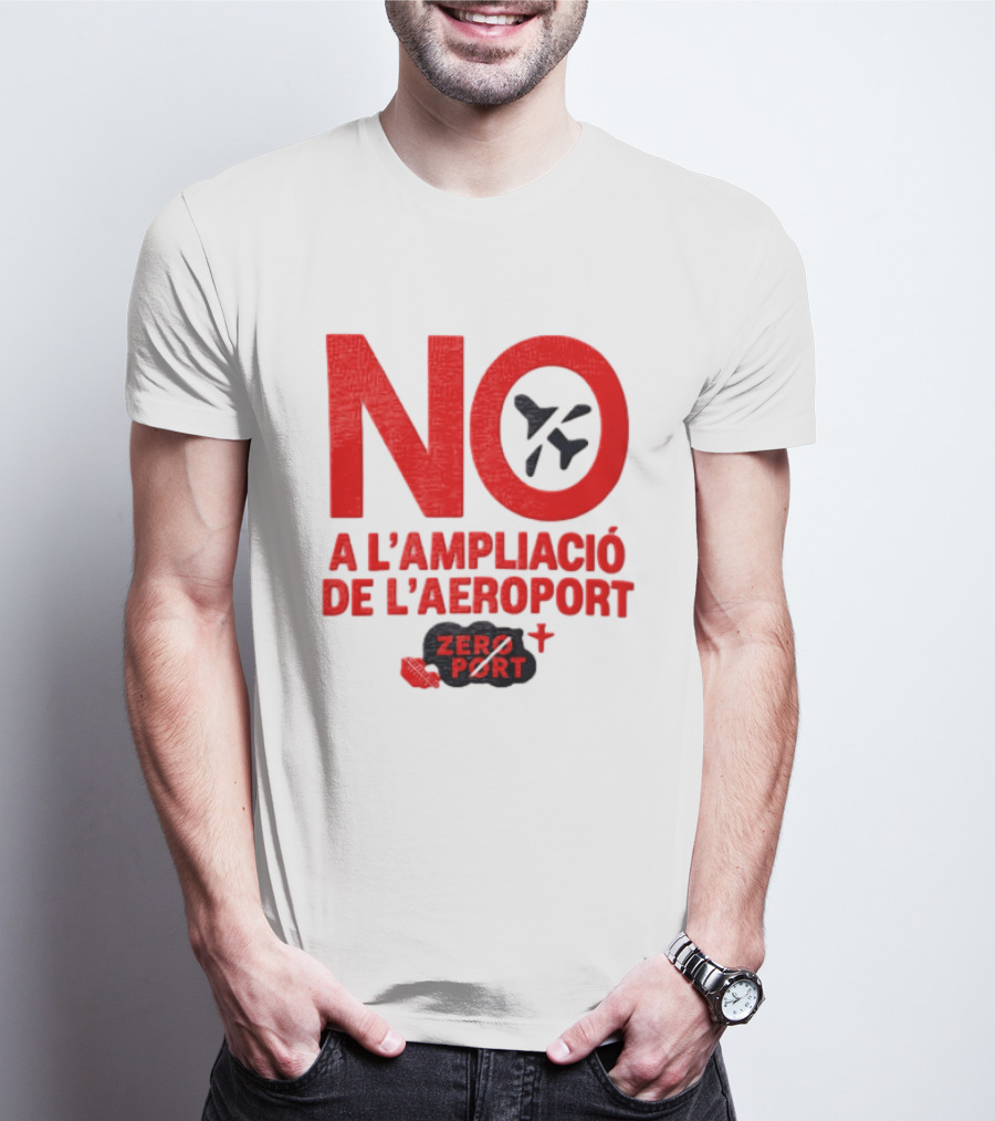 No A L'Ampliació De L'Aeroport Zero Port T-Shirt