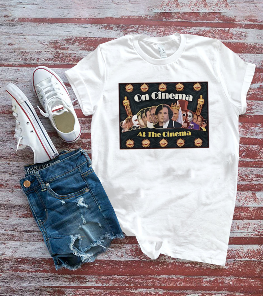 On Cinema At The Cinema Tim Heidecker Gregg Turkington Oscar Iconic Film Characters T-Shirt