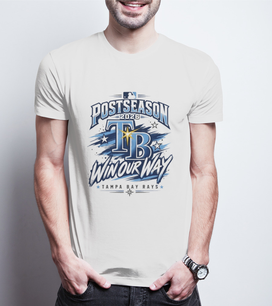 Tampa Bay Rays Postseason 2026 Win Our Way MLB T-Shirt