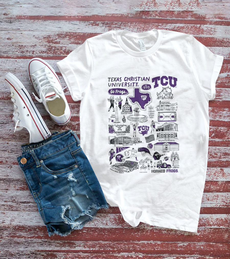 Texas Christian University TCU Horned Frogs Go Frogs Campus Landmarks And Traditions T-Shirt