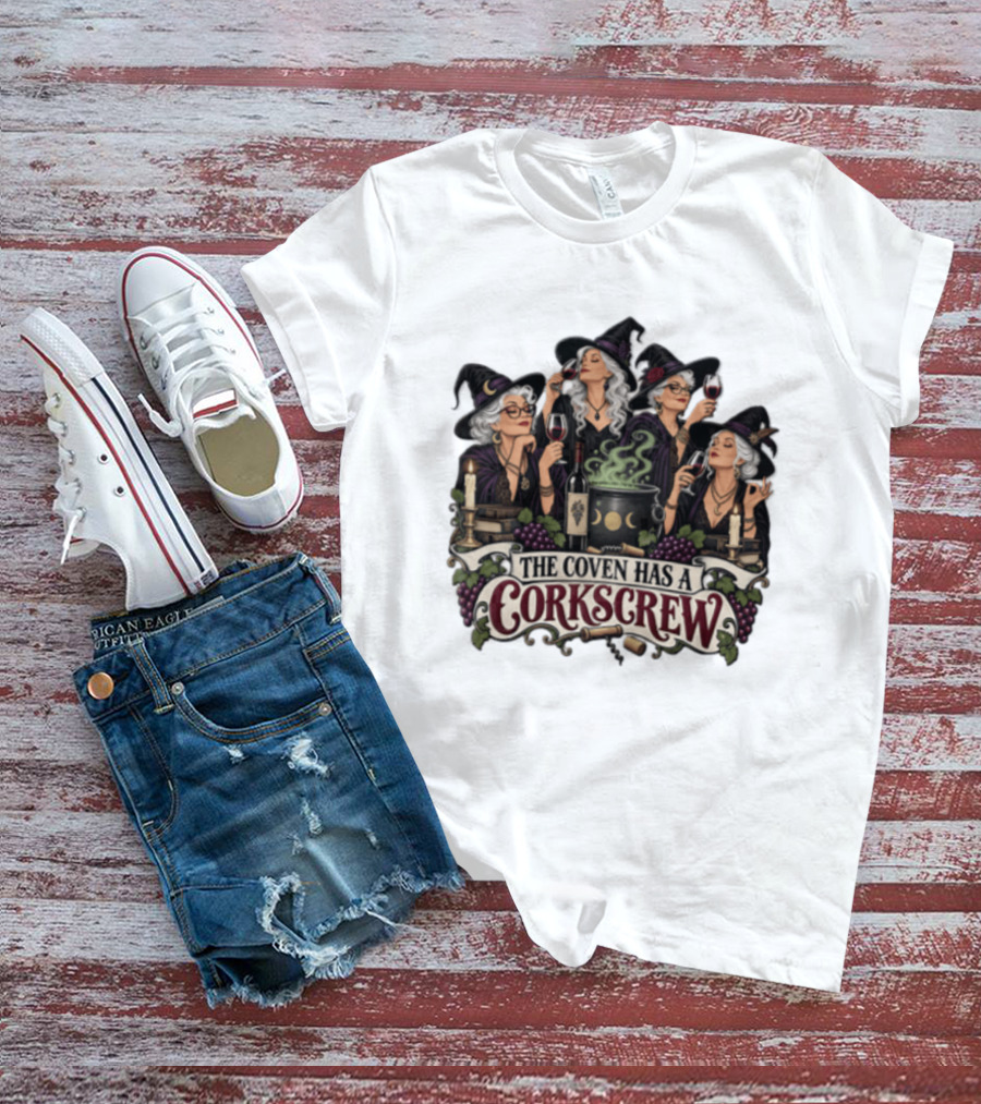 The Coven Has A Corkscrew Four Witches Drinking Wine Cauldron Grapes Candles T-Shirt