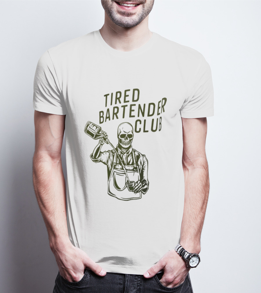 Tired Bartender Club Skull Pouring Mixology Bar Life T-Shirt