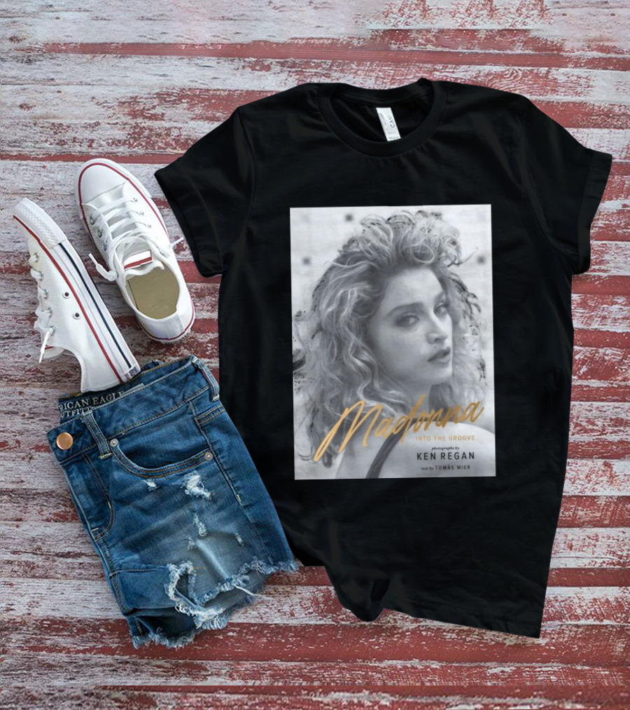 Madonna Into The Groove Photography By Ken Regan Text By Tomás Mier T-Shirt