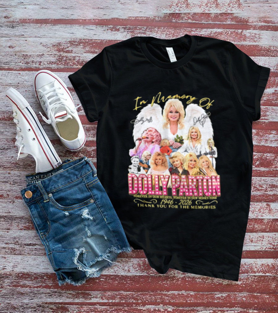 In Memory Of Dolly Parton 1946 2022 Thank You For The Memories T-Shirt