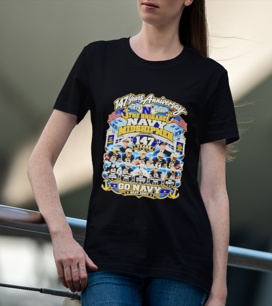 147 Years Anniversary Navy Midshipmen 1879 2026 Joe Bellino Roger Staubach Go Navy Beat Army T-Shirt