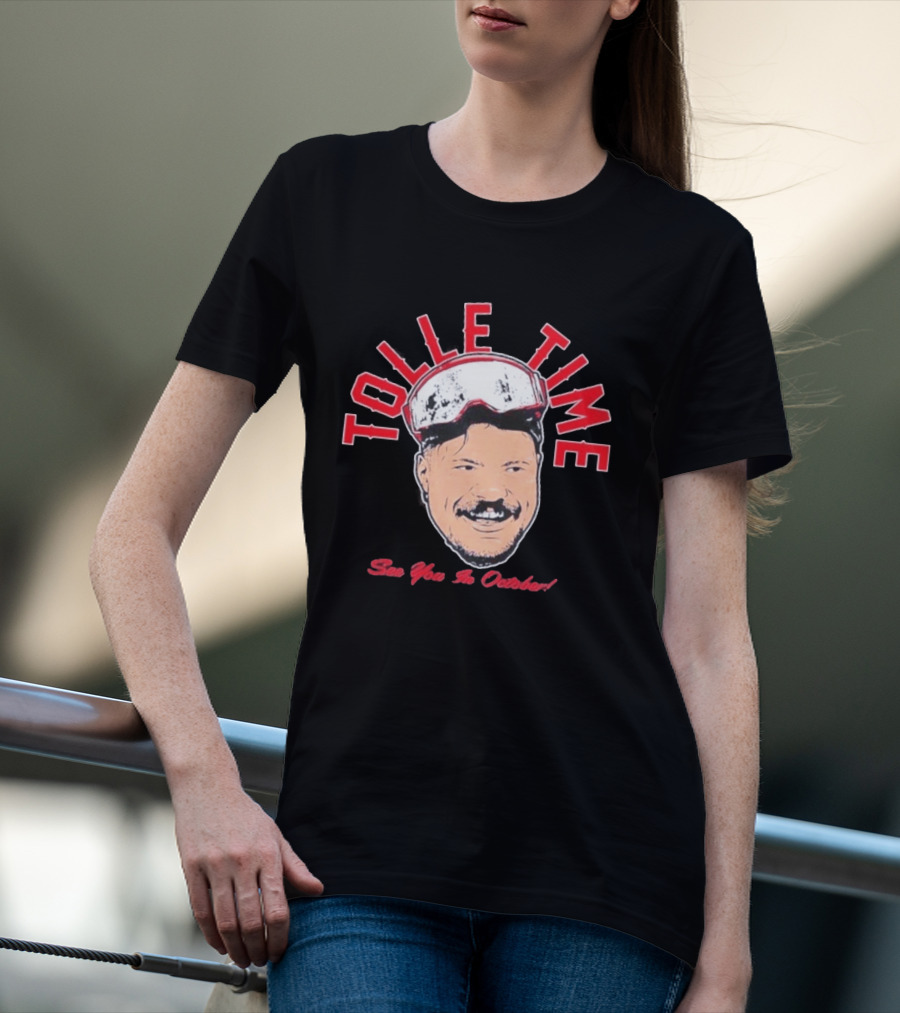 Tolle Time See You In October Boston Red Sox T-Shirt