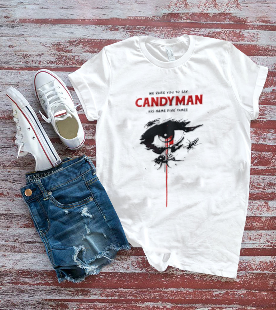 Candyman We Dare You To Say His Name Five Times Eye Bleeding Bees T-Shirt