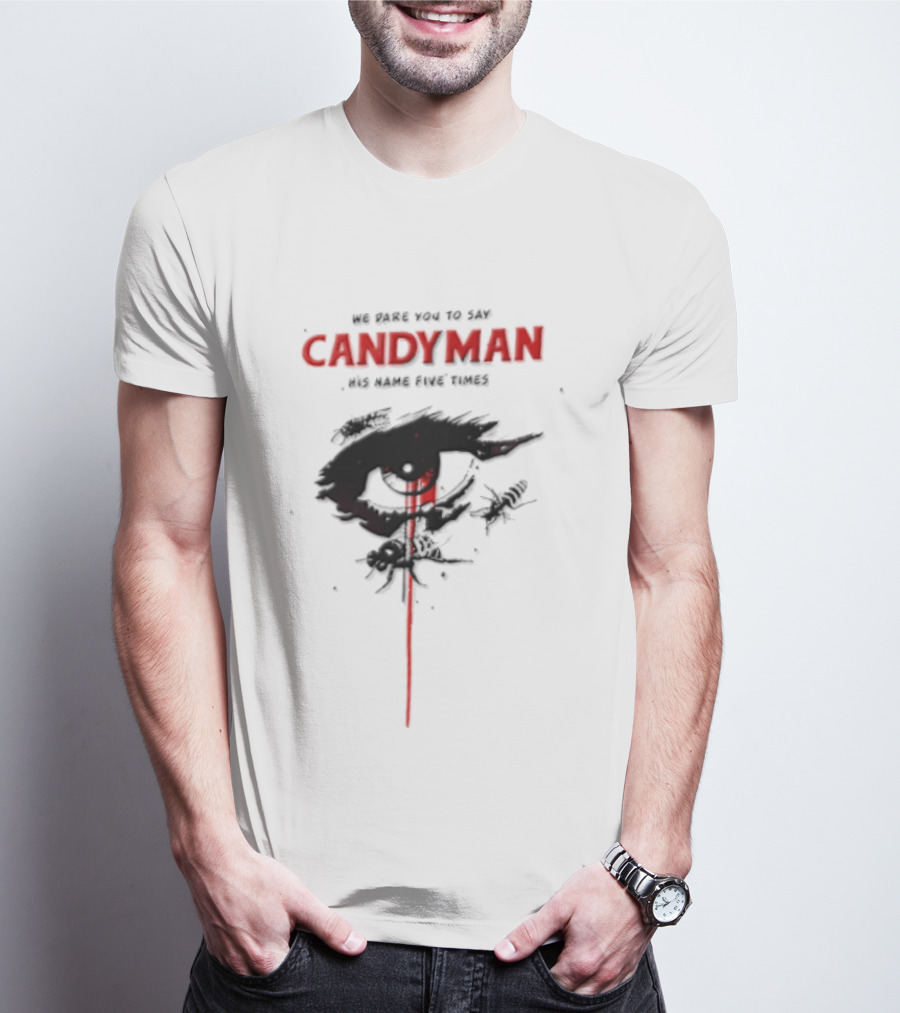 Candyman We Dare You To Say His Name Five Times Eye Bleeding Bees T-Shirt