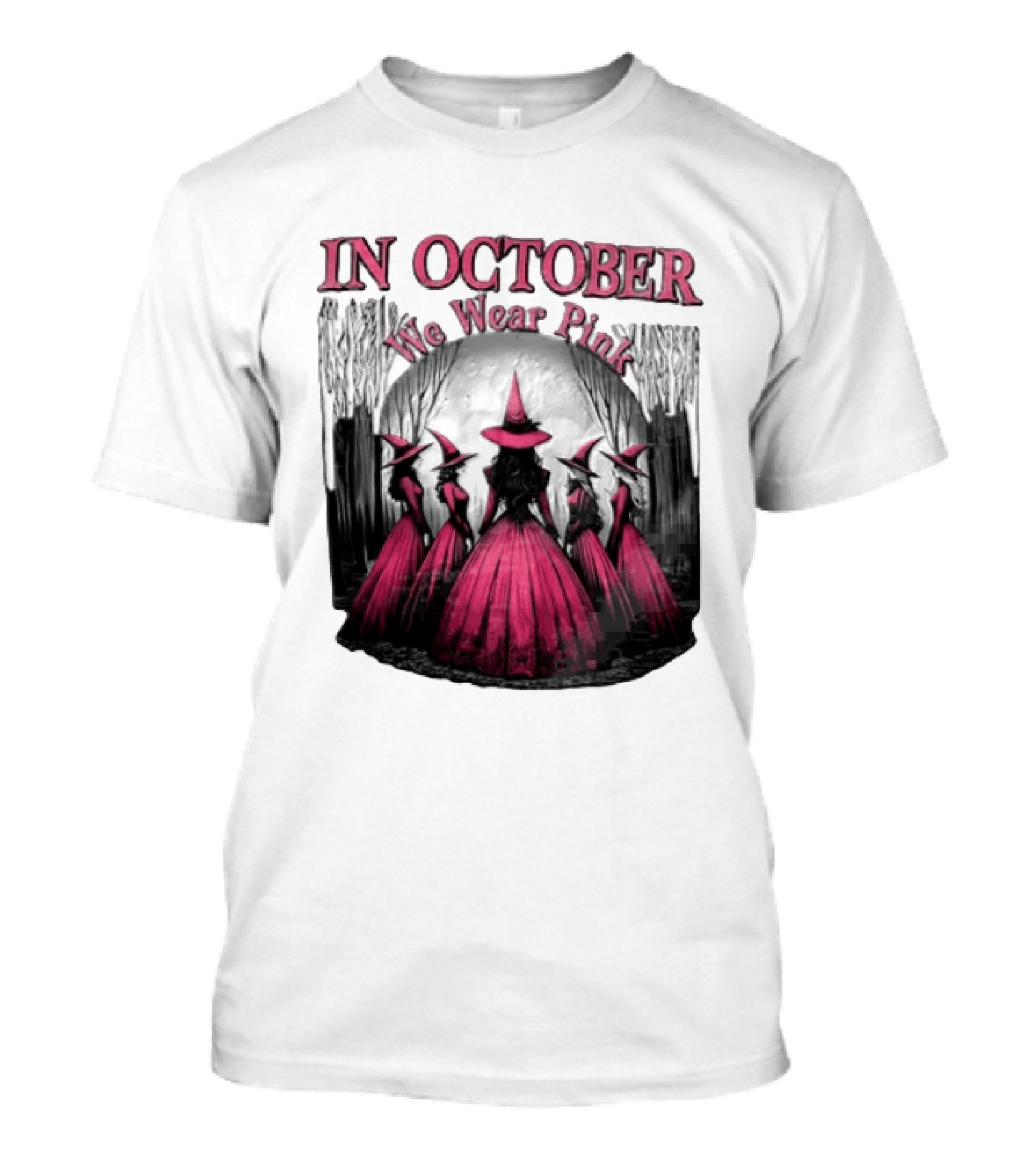 In October We Wear Pink Five Witches Pink Dresses Forest Moon T-Shirt