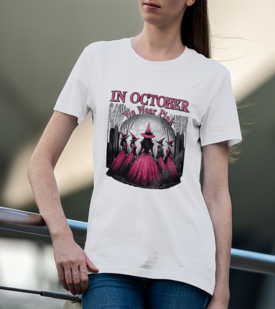 In October We Wear Pink Five Witches Pink Dresses Forest Moon T-Shirt