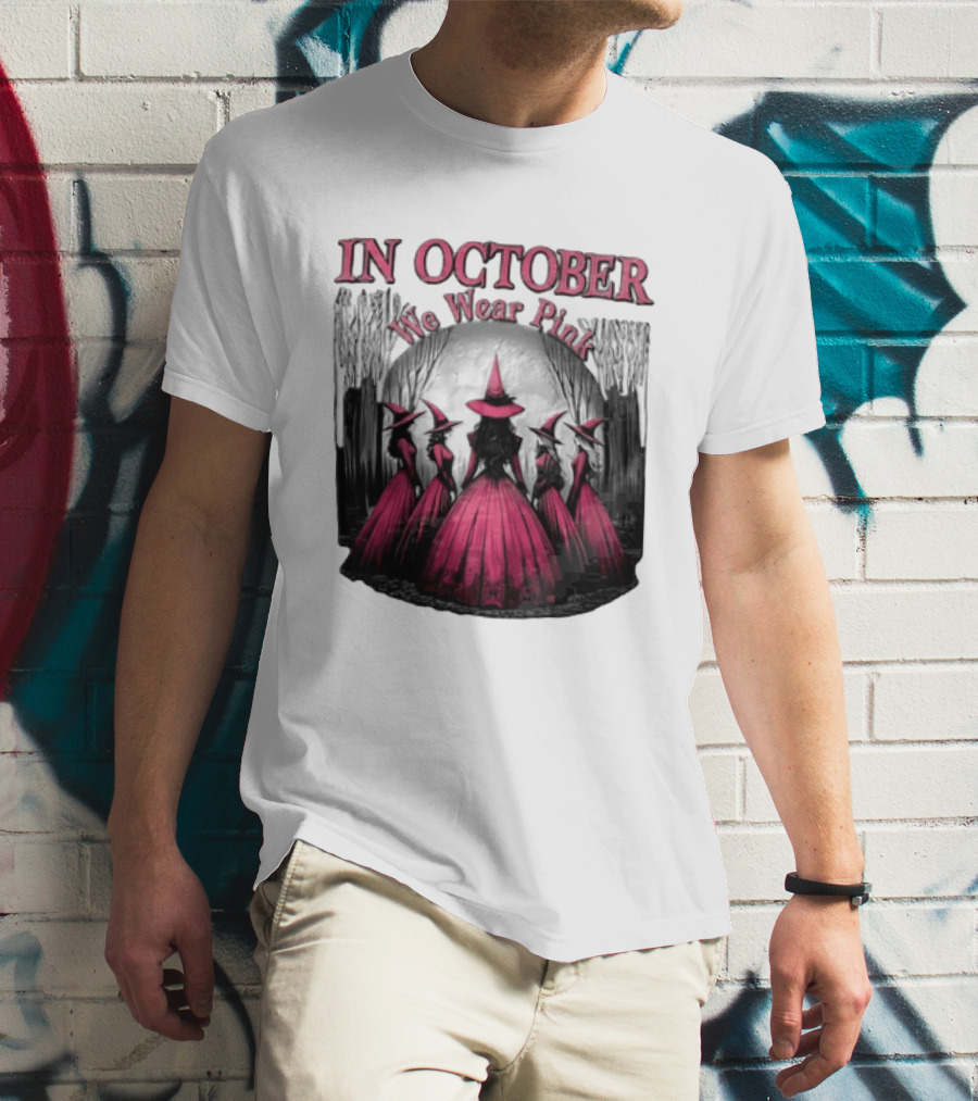 In October We Wear Pink Five Witches Pink Dresses Forest Moon T-Shirt