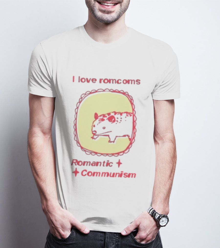 Opossum I Love Romcoms Romantic Communism T-Shirt
