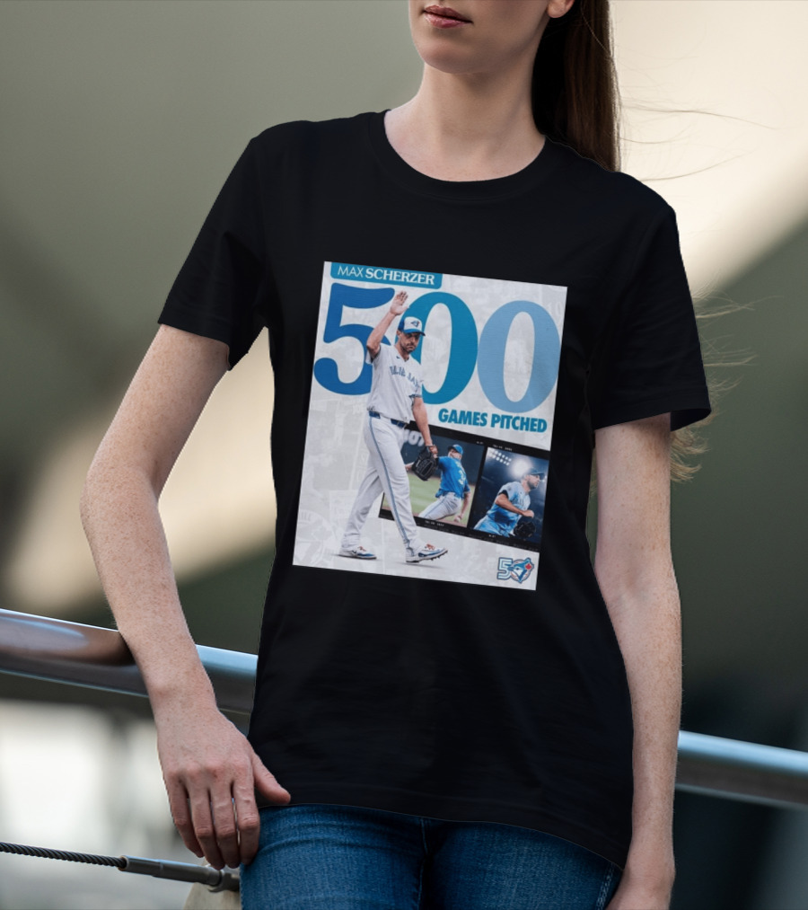 Max Scherzer 500 Games Pitched Blue Jays 50 T-Shirt