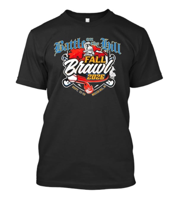 Battle On The Hill Fall Brawl 2026 Tournament Mullica Hill Sept 11 13 T-Shirt