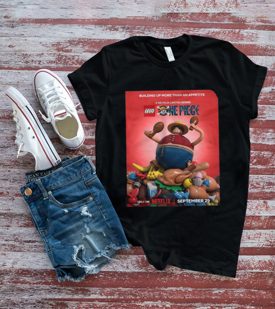 LEGO One Piece Building Up More Than An Appetite A Netflix Limited Series September 29 T-Shirt