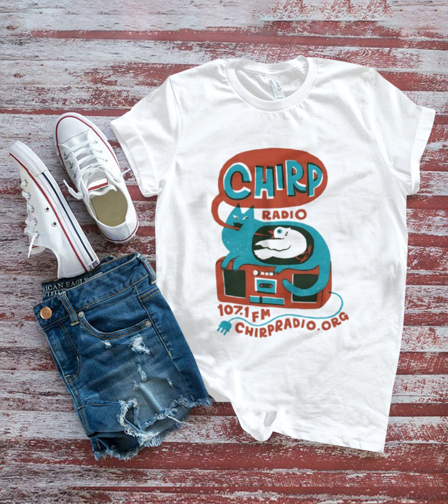 CHIRP Radio 107.1 FM Chicago Cat And Bird CHIRPRADIO.ORG T-Shirt