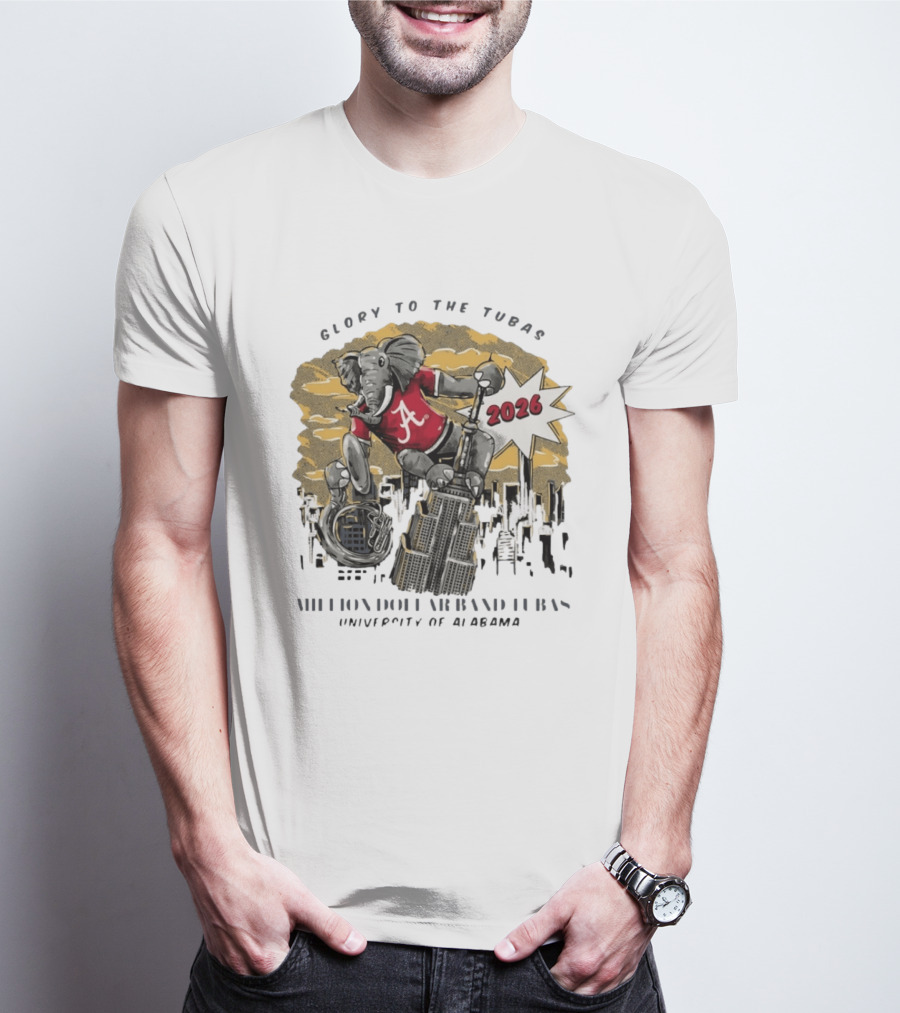 Glory To The Tubas 2026 Million Dollar Band University Of Alabama Elephant With Tuba T-Shirt