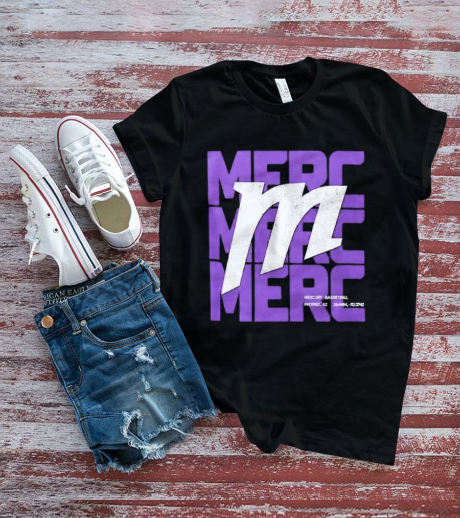 Phoenix Mercury X Factor MERC Basketball Team WNBA Arizona T-Shirt