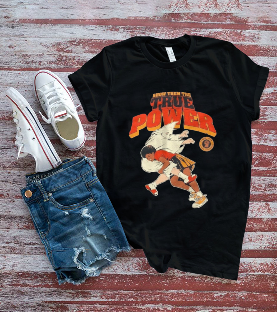 Show Them The True Power One Hit Many Lessons Basketball Spirit T-Shirt