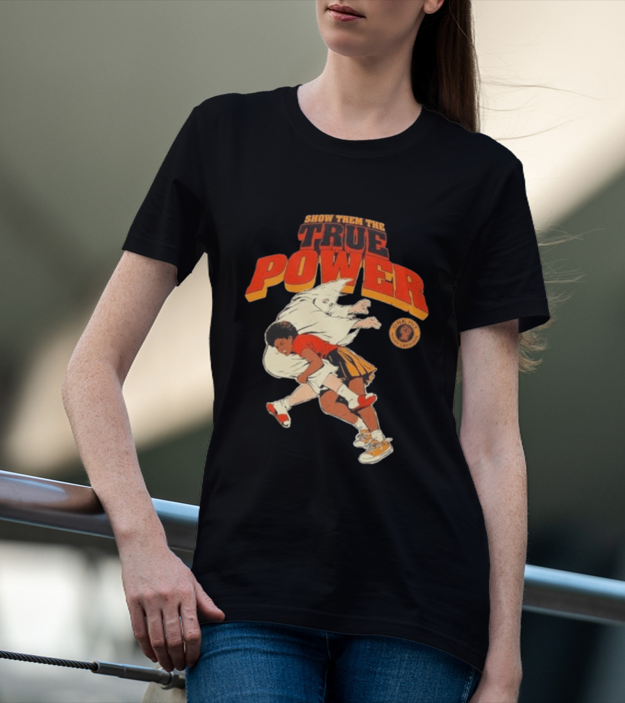 Show Them The True Power One Hit Many Lessons Basketball Spirit T-Shirt