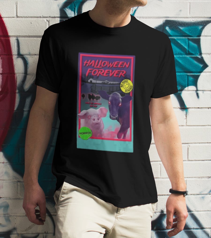 Halloween Forever Be Kind Rewind Horror From The Darkness They Rise T-Shirt