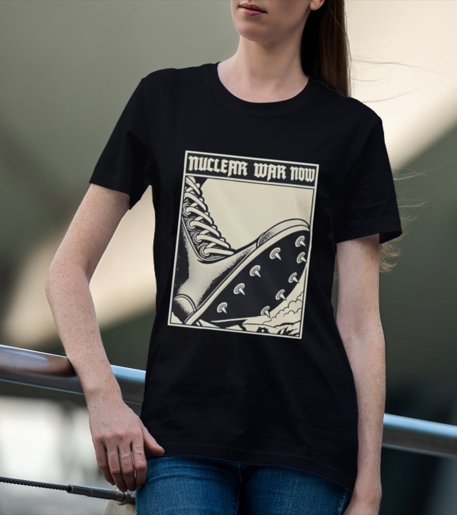 Nuclear War Now Spiked Boot Metal Punk Underground T-Shirt