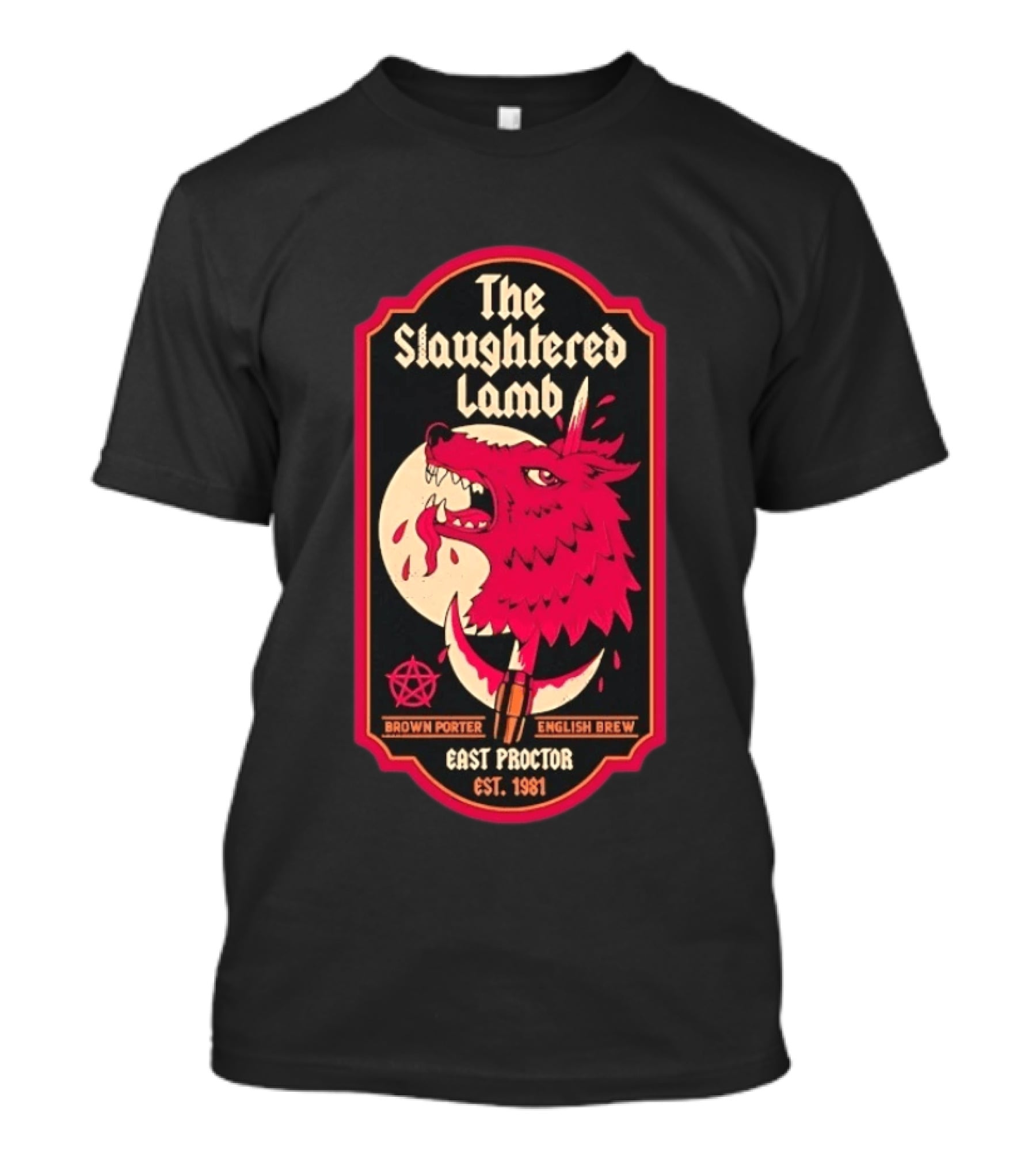 The Slaughtered Lamb Brown Porter English Brew East Proctor Est 1981 Vintage Werewolf Pub Sign T-Shirt