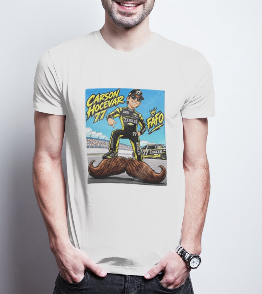 Carson Hocevar FAFO 77 Zeigler NASCAR Caricature Pointing At Mustache T-Shirt