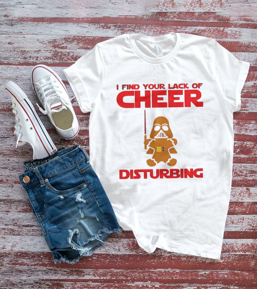 Darth Vader Gingerbread Man I Find Your Lack Of Cheer Disturbing T-Shirt