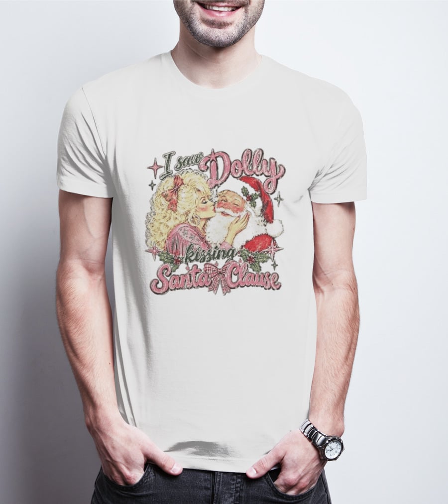 I Saw Dolly Kissing Santa Clause Christmas T-Shirt