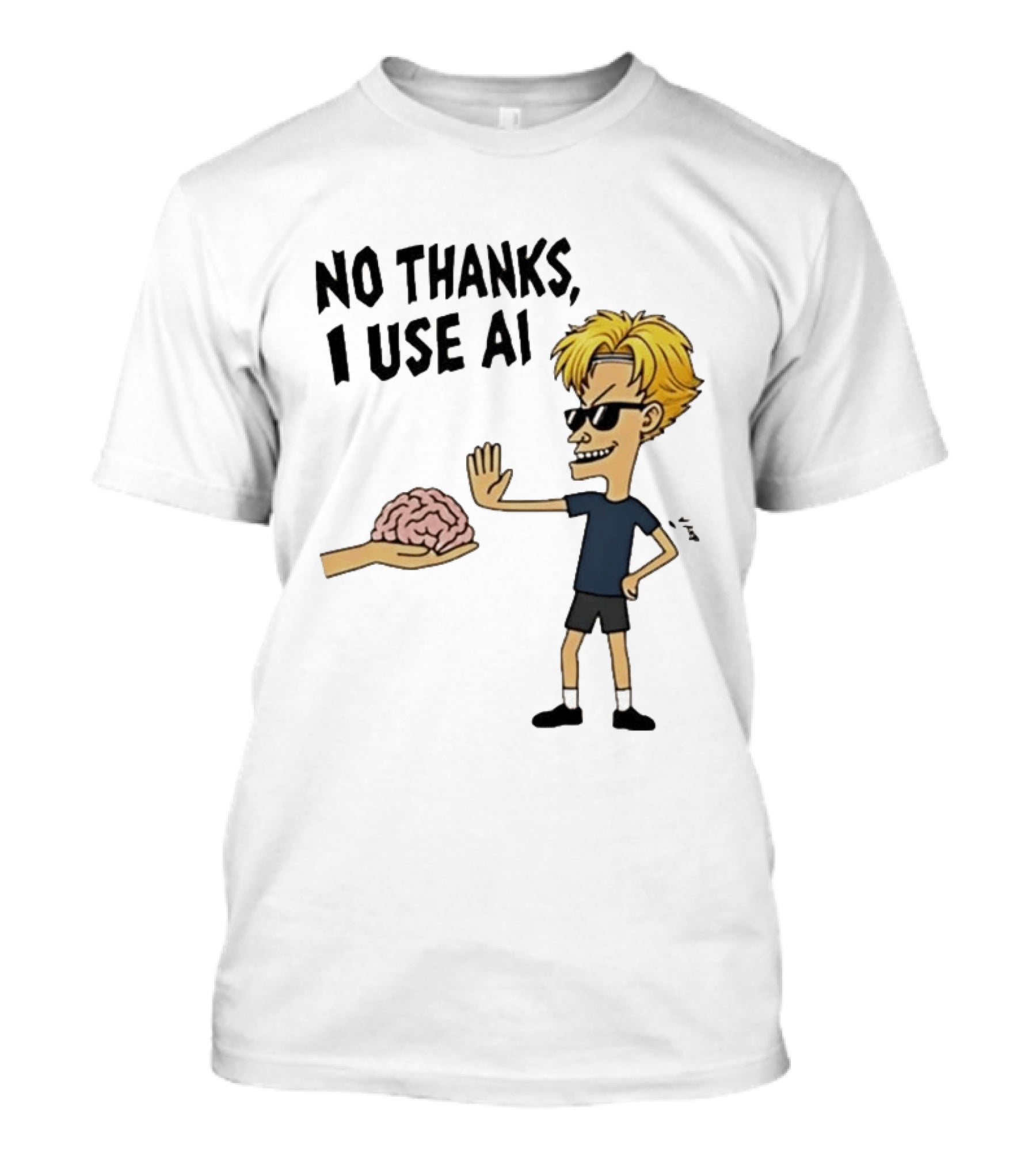 No Thanks I Use AI Cartoon Character Rejecting Brain T-Shirt