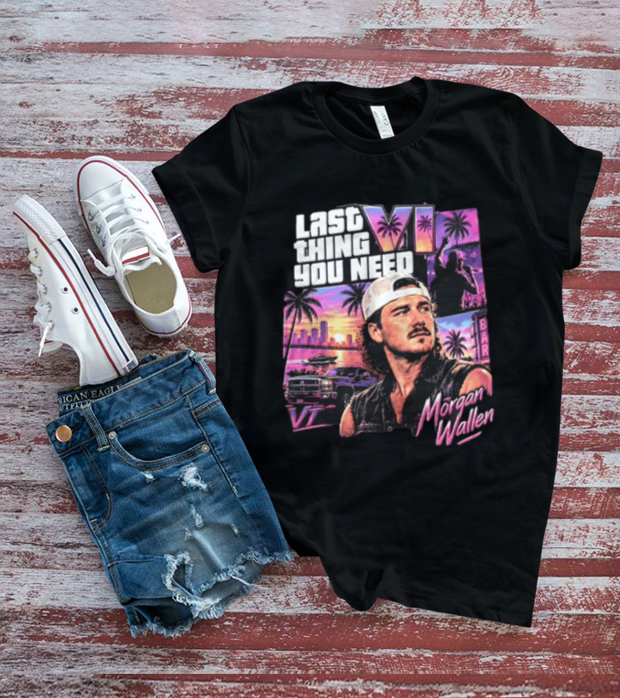 Morgan Wallen Last Thing You Need Miami Vice T-Shirt