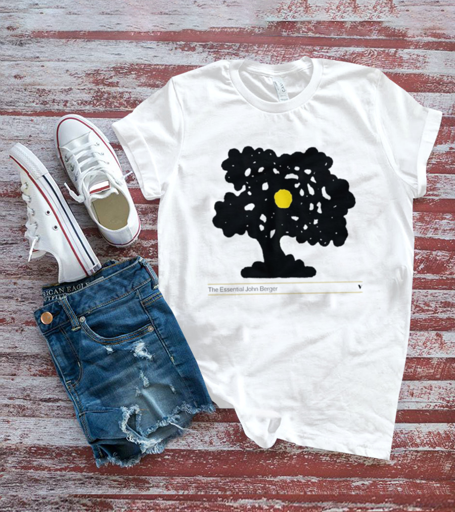 The Essential John Berger Ways Of Seeing Tree With Yellow Sun T-Shirt