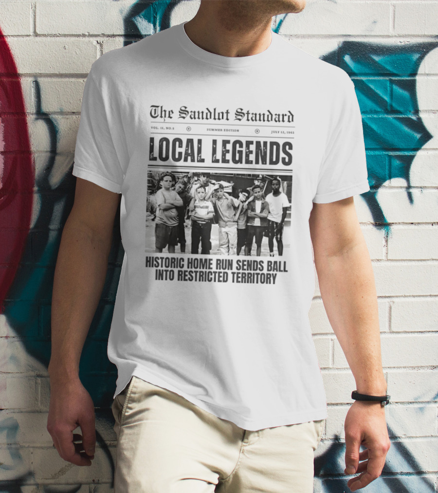 The Sandlot Standard Local Legends Historic Home Run Sends Ball Into Restricted Territory July 12 1962 T-Shirt