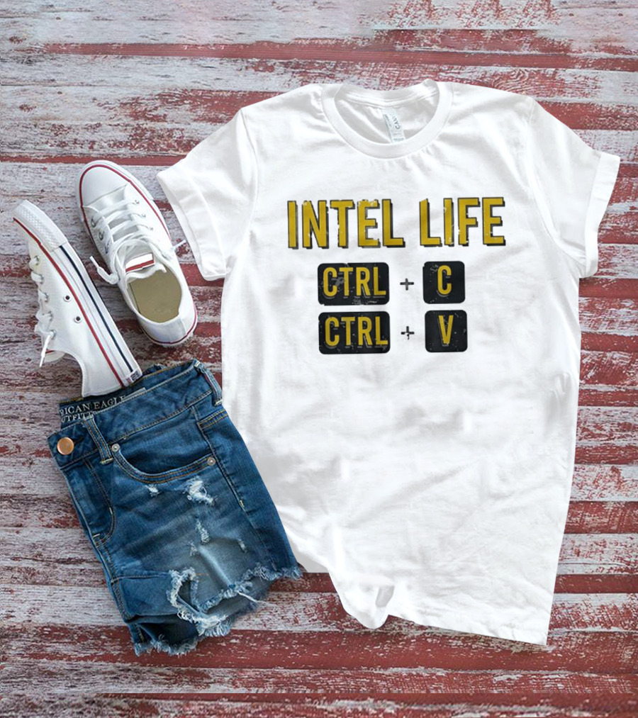 Intel Life Ctrl C Ctrl V T-Shirt