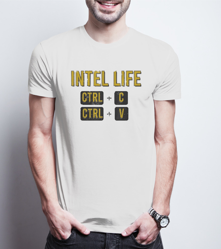 Intel Life Ctrl C Ctrl V T-Shirt