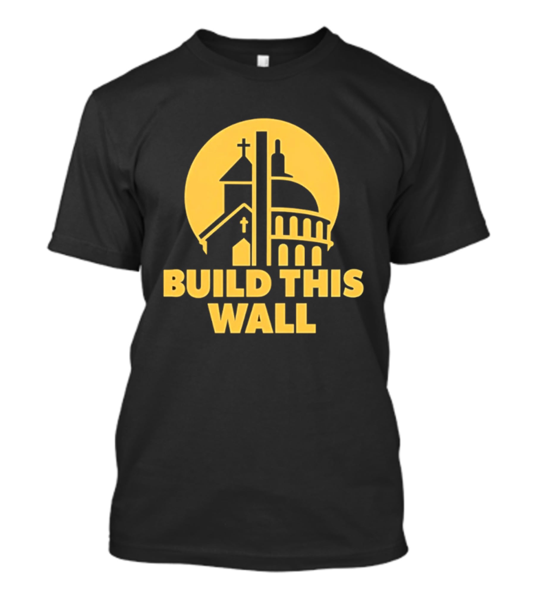 Build This Wall Church And Capitol Dome Political T-Shirt