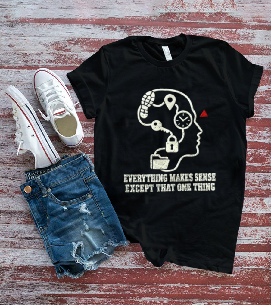 Everything Makes Sense Lock And Brain Puzzle Concept T-Shirt