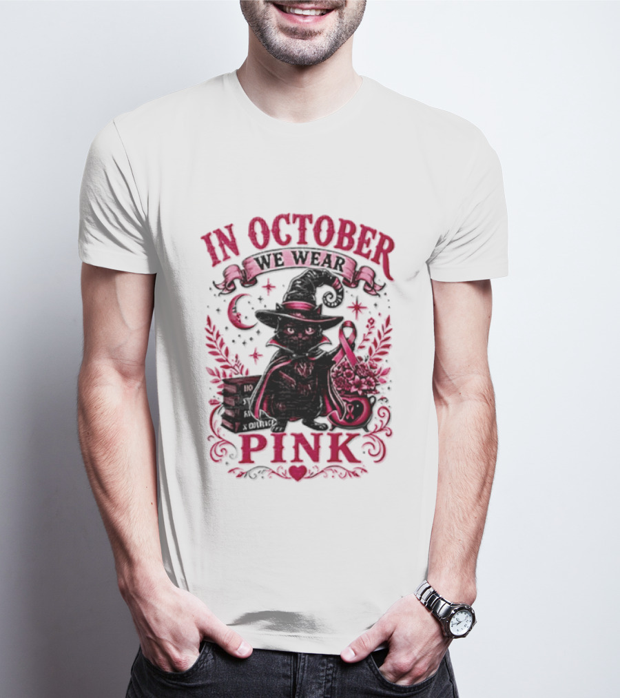 In October We Wear Pink Black Cat Witch Breast Cancer Awareness Month T-Shirt