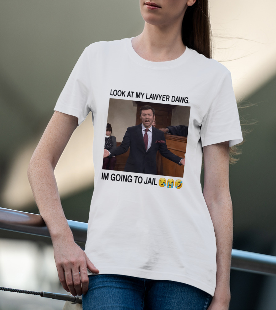 Look At My Lawyer Dawg I'm Going To Jail Crying Laughing Emojis T-Shirt
