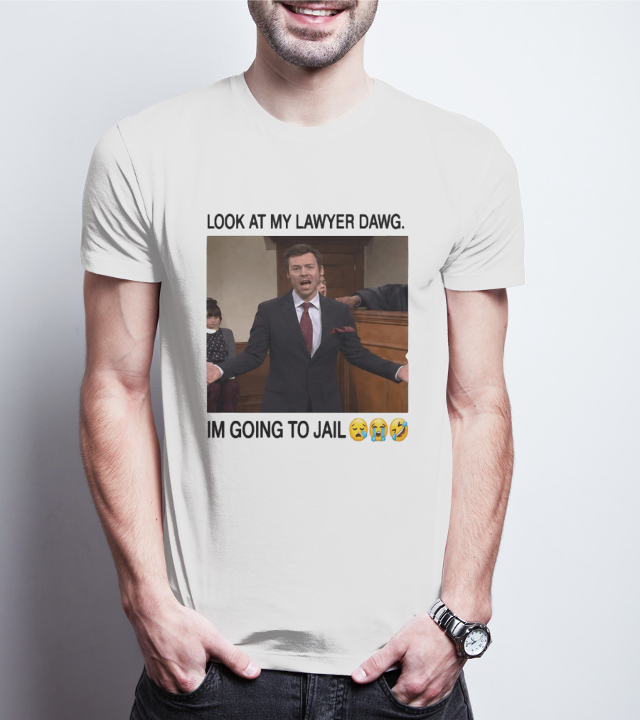 Look At My Lawyer Dawg I'm Going To Jail Crying Laughing Emojis T-Shirt