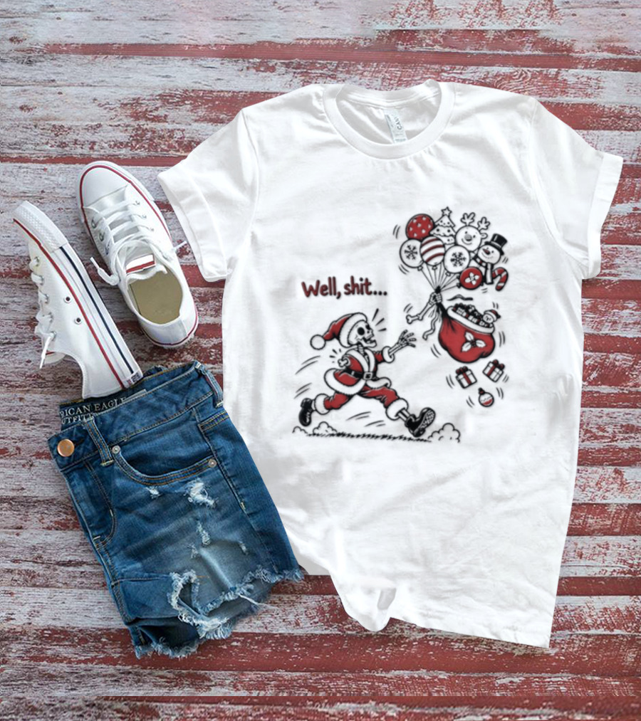 Skeleton Santa Well Shit Christmas Santa Chasing Sweets T-Shirt