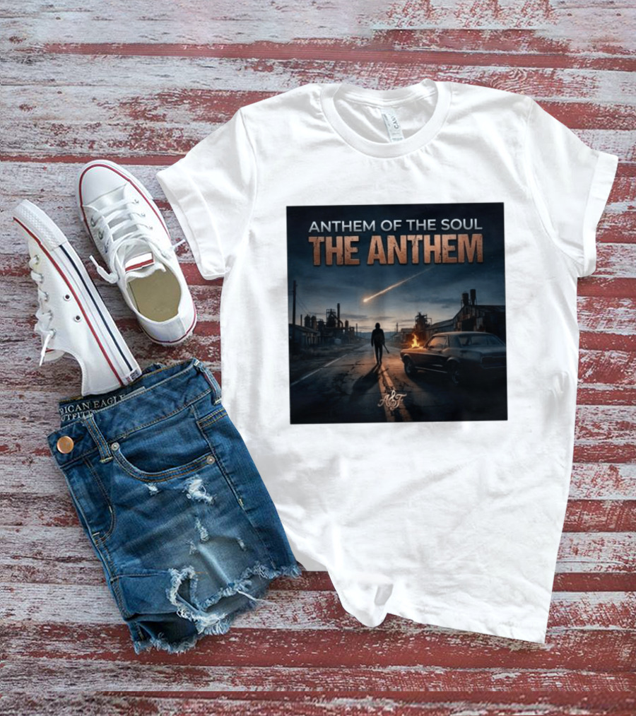 Anthem Of The Soul The Anthem Arena Rock T-Shirt
