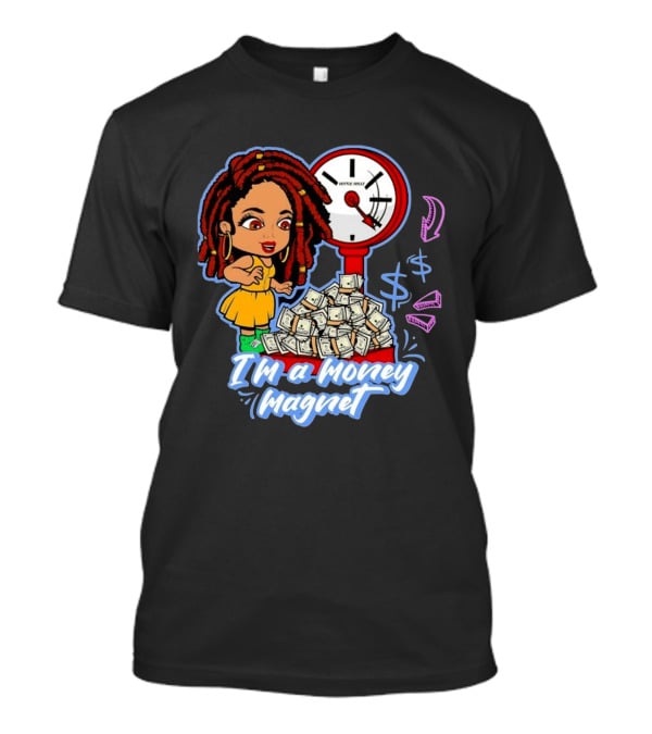 I'm A Money Magnet Hustle Skillz Wealth Mindset Cartoon Woman With Cash T-Shirt