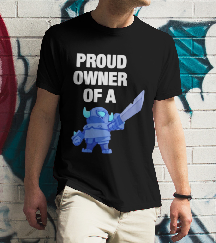 Proud Owner Of A Mini Pekka Clash Royale T-Shirt